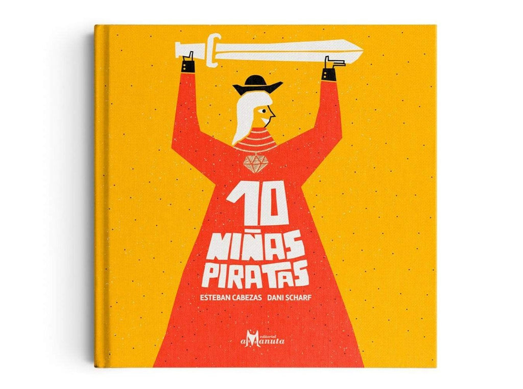 Libros para niños 10 Niñas Piratas Amanuta